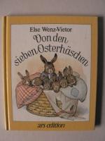 Else Wenz-Vietor: Von den sieben Osterhä
