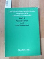 Reneissance und Humanismus. Geschichtliche Quellenhefte mit Überblick "Die Welt im Wandel"