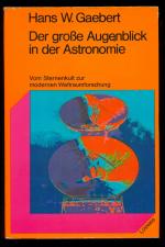 Der grosse Augenblick in der Astronomie / Vom Sternenkult zur modernen Weltraumforschung