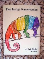 Den lustiga Kameleonten. schwedisches Kinderbuch von Eric Carle. Rarität Selten