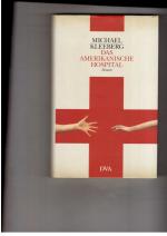 Michael Kleeberg: Das Amerikanische Hosp