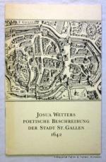 Josua Wetters poetische Beschreibung der Stadt St