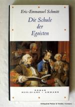 Eric-Emmanuel Schmitt: Die Schule der Eg