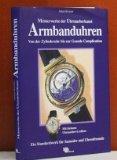 Anton Kreuzer: Armbanduhren : Meisterwer