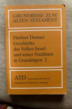 Geschichte des Volkes Israel und seiner Nachbarn in Grundzügen Teil 2 - Von der Königszeit bis zu Alexander dem Großen. Mit einem Ausblick auf die Geschichte des Judentums bis Bar Kochba