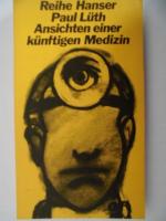 Ansichten einer künftigen Medizin