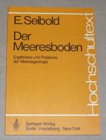 Eugen Seibold: Der  Meeresboden., Ergebn