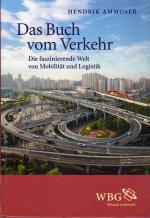 Hendrik Ammoser: Das Buch vom Verkehr. D Hendrik Ammoser: Das Buch vom Verkehr. D