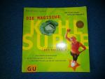 Marion Grillparzer: Die magische Kohlsup
