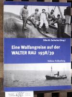 Eine Walfangreise auf der Walter Rau 1938/39