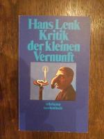 Hans Lenk: Kritik der kleinen Vernunft