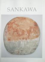 Sankawa, sculpture (mit 25 Grossformat Abbildungen, mit Biographie und Bibliographie)