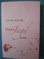 Susanne Mischke: Zickenjagd