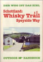 Schottland: Whisky Trail - Speyside Way