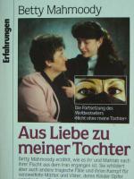 Mahmoody, Betty und William Hoffer.: Aus Mahmoody, Betty und William Hoffer.: Aus