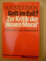Klaus Bockmühl: Gott im Exil? Zur Kritik
