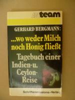 wo weder Milch noch Honig fliesst- Tagebuch einer Indien-und Ceylon-Reise