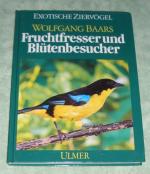 W Baars: Fruchtfresser und Blütenbesuche