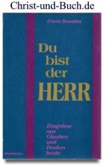 Du bist der Herr - Zeugnisse aus Glauben und Denken heute