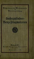 Sechszylinder-Benz-Flugzeugmotoren Beschreibung der Wirkungsweise und Betriebsanleitung