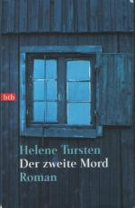 Helene Tursten: Der zweite Mord Helene Tursten: Der zweite Mord