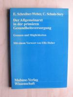 Der Allgemeinarzt in der primären Gesundheitsversorgung - Grenzen und Möglichkeiten