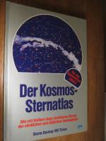 Der Kosmos - Sternatlas. Alle mit bloßem Auge sichtbaren Sterne der nördlichen und südlichen Hemisphäre.