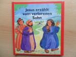 Susie Poole: Jesus erzählt vom verlorene Susie Poole: Jesus erzählt vom verlorene