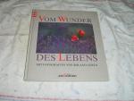 Roland Gerth: Vom Wunder des Lebens Roland Gerth: Vom Wunder des Lebens