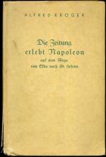 Die Zeitung erlebt Napoleon auf dem Wege von Elba nach St. Helena