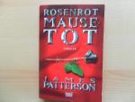 James Patterson: Rosenrot Mausetot