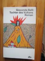 Gioconda Belli: Tochter des Vulkans