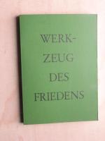 Werkzeug des Friedens