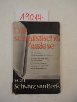 Schwarz van Berk: Die sozialistische Aus