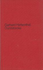Gerhard Harkenthal: Durststrecke.