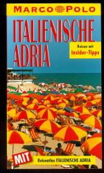 Italienische Adria /  Reisen mit Inseider-Tipps