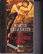 Smith, Martin Cruz: Die schwarze Rose
