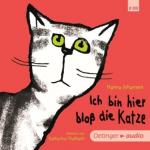 Ich bin hier bloß die Katze - Ungekürzte Lesung Katharina Thalbach - Für Kinder und Erwachsene (2 CDs)