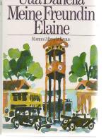 Utta Danella: Meine Freundin Elaine