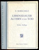 Lebensdauer, Altern und Tod. 3. umgearb. u. stark verm. A.,