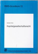 Kapitalgesellschaftsrecht - RWS Grundkurs 13