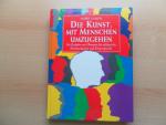 Horst Conen: Die Kunst, mit Menschen umz