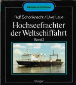 Hochseefrachter der Weltschiffahrt - Band 2: Fähren, Spezialtransporter, Tanker - Bibliothek der Schiffstypen