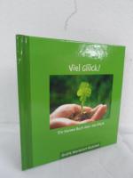Viel Glück! - Ein kleines Buch über das 