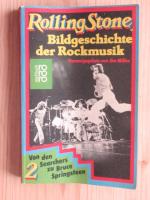 Rolling Stone. Bildgeschichte der Rockmusik. Band 2: Von den Searchers zu Bruce Springsteen.