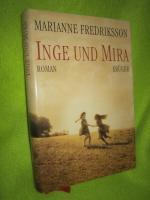 Marianne Fredriksson: Inge und Mira