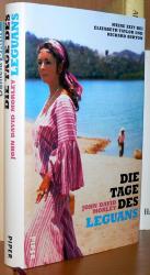 Morley, John D: Die Tage des Leguans. Me