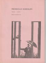 Reinhold Koehler - 1919-1970 - Retrospektive.