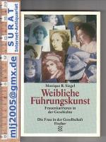 Siegel, Monique R.: Weibliche Führungsku Siegel, Monique R.: Weibliche Führungsku