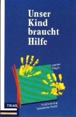 Leander Pflüger: Unser Kind braucht Hilf